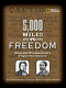 5000 miles to freedom : Ellen and William Craft's flight from slavery /