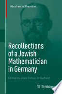 Recollections of a Jewish mathematician in Germany /