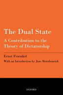 The dual state : a contribution to the theory of dictatorship /