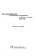 The transformation of reform : progressivism in Detroit--and after, 1912-1933 /