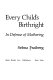 Every child's birthright : in defense of mothering /