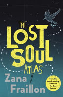 The lost soul atlas /
