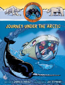Journey under the Arctic /
