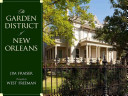 The Garden District of New Orleans /