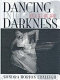 Dancing into darkness : Butoh, Zen, and Japan /