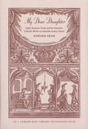 My dear daughter : Rabbi Benjamin Slonik and the education of Jewish women in sixteenth-century Poland /