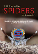 A guide to the spiders of Australia /