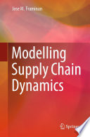 Modelling Supply Chain Dynamics /