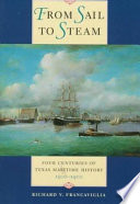 From sail to steam : four centuries of Texas maritime history, 1500-1900 /
