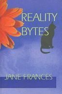 Reality bytes /