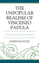 The unpopular realism of Vincenzo Padula : Il Bruzio and Mariuzza Sbrìffiti /