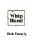 Whip hand /