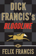 Dick Francis's bloodline /
