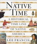 Native time : a historical time line of native America /