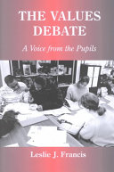 The values debate : a voice from the pupils /