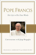 Pope Francis : conversations with Jorge Bergoglio /