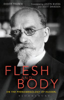Flesh and body : on the phenomenology of Husserl /