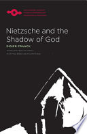 Nietzsche and the shadow of God /