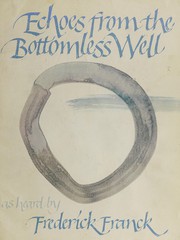 Echoes from the bottomless well /