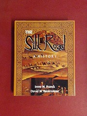 The silk road : a history /