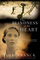 The blindness of the heart /