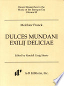 Dulces mundani exilij deliciae /