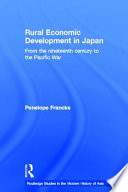 Rural economic development in Japan : from the nineteenth century to the Pacific War /