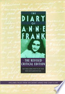 The diary of Anne Frank : the revised critical edition /