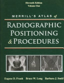 Merrill's atlas of radiographic positioning & procedures /
