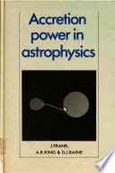 Accretion power in astrophysics /