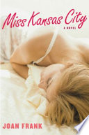 Miss Kansas City : a novel /