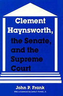 Clement Haynsworth, the Senate, and the Supreme Court /