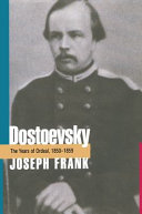 Dostoevsky, the years of ordeal, 1850-1859 /