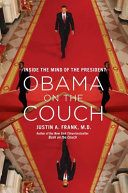 Obama on the couch : inside the mind of the president /