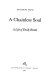 A chainless soul : a life of Emily Brontë /
