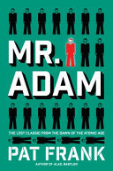 Mr. Adam : a novel /
