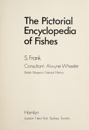 The pictorial encyclopedia of fishes /
