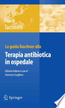 La guida Daschner alla Terapia antibiotica in ospedale /