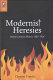 Modernist heresies : British literary history, 1883-1924 /