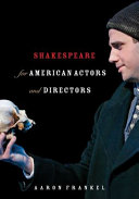 Shakespeare for American actors and directors /