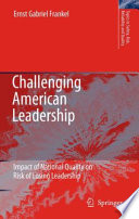 Challenging American leadership : impact of national quality on risk of losing leadership /