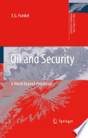 Oil and security : a world beyond petroleum /