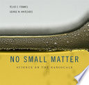 No small matter : science on the nanoscale /