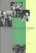 Rivonia's children : three families and the cost of conscience in white South Africa /