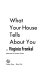 What your house tells about you /