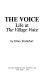 The Voice : life at the Village voice /