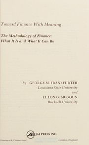Toward finance with meaning : the methodology of finance : what it is and what it can be /