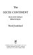 The sixth continent : Russia and the making of Mikhail Gorbachov /