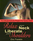 Relax your neck, liberate your shoulders : the ultimate exercise program for tension relief /