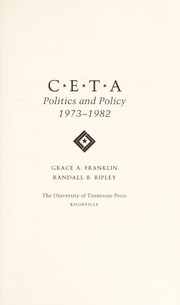 CETA : politics and policy, 1973-1982 /